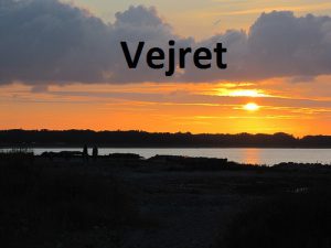 vejret